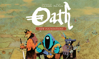 Oath: New Foundations (Kickstarter)