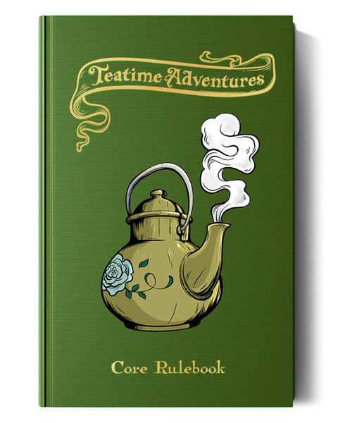 Teatime Adventures RPG - Core Rule Book 2nd Edition