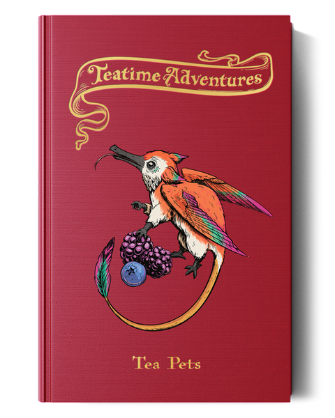 Teatime Adventures RPG - Tea Pets (Hardcover)