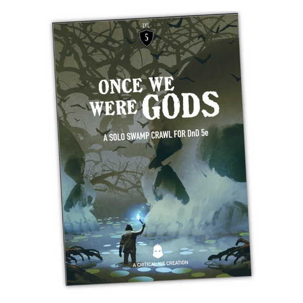 Once We Were Gods RPG (5e Adventure)