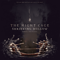 The Night Cage: Shrieking Hollow Deluxe Edition (Crowdfunded)