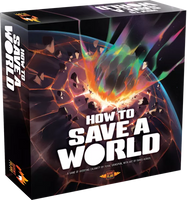 How To Save A World (Deposit) (Kickstarter)