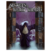 Secrets of the Weird Wizard